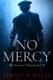[The Survival Chronicles 04] • No Mercy
